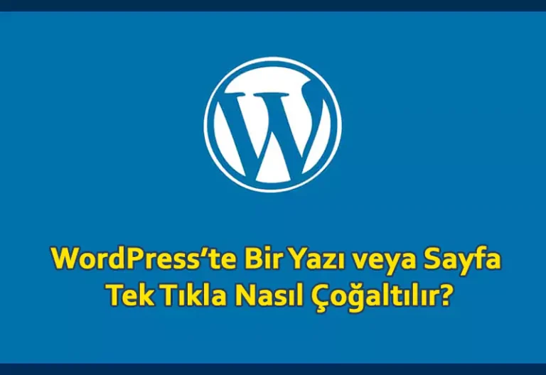 wordpress de bir yazı nasıl çoğaltılır